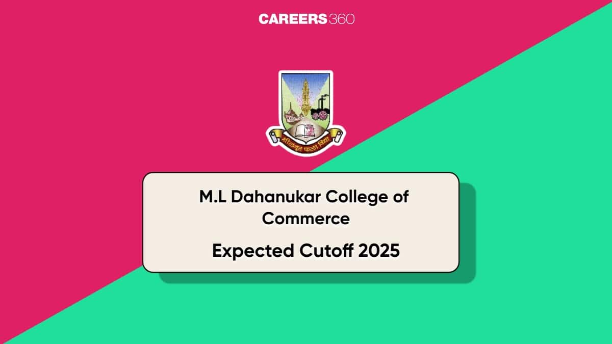 M.L Dahanukar College of Commerce Expected Cutoff 2025: Check Here